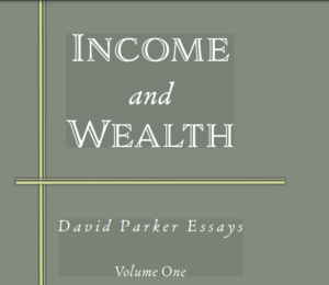 Income and Wealth (David Parker)