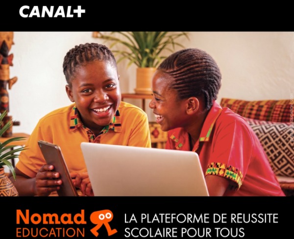 CANAL+ ET NOMAD EDUCATION S’ENGAGENTPOUR L’EDUCATION EN AFRIQUE FRANCOPHONE